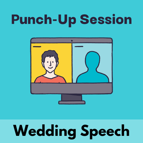 Illustration with headline text that says, “wedding speech punch-up session,” and shows an illustration of a computer displaying a two-person Zoom session. On the left side of the Zoom is a smiling woman with short, dark hair. On the right is the outline of a person, suggesting the viewer might become that person.