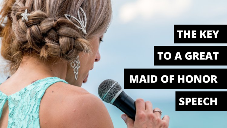 How To Write An Unforgettable Maid of Honor Speech